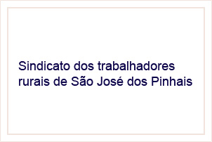 Sindicato dos Trabalhadores rurais de São José dos Pinhais